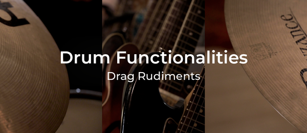 Drum Functionalities - Drag Rudiments