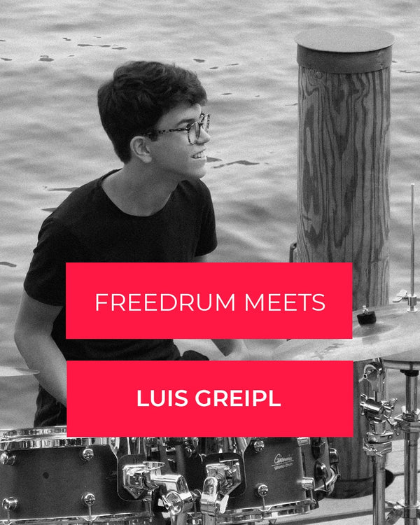 Freedrum Meets - Luis Greipl